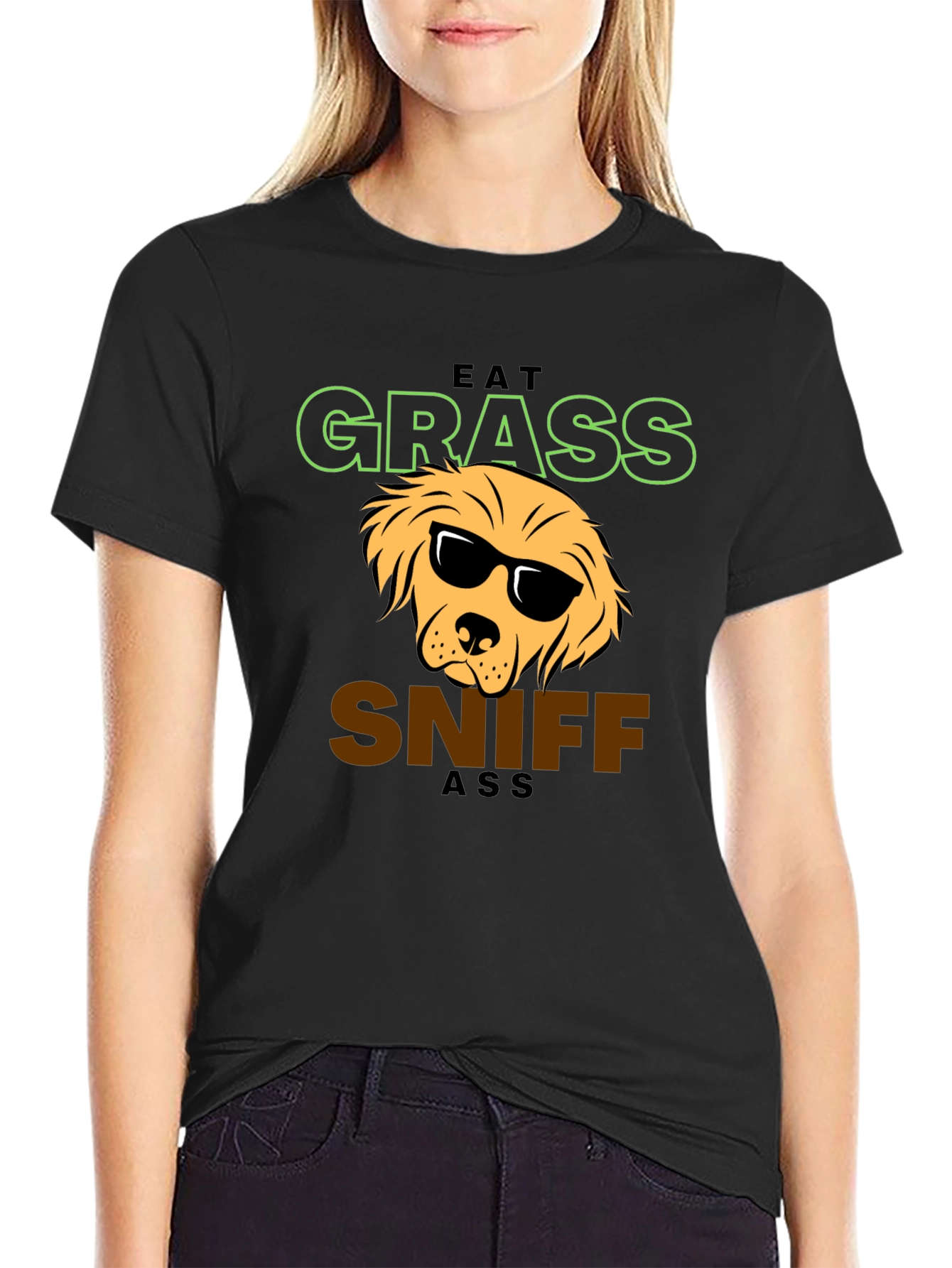 Eat Grass Sniff Ass T-Shirt - Dog Lover Apparel