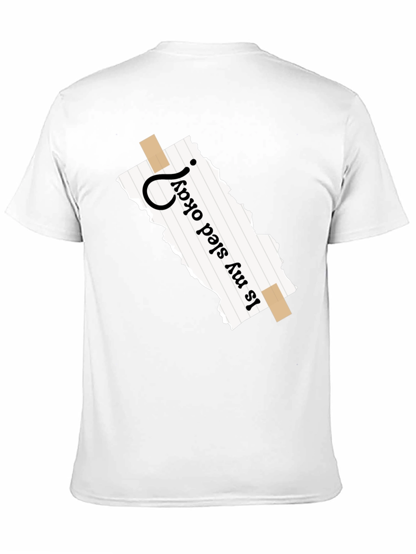 Is My Sled Okay? Novelty Graphic T-Shirt