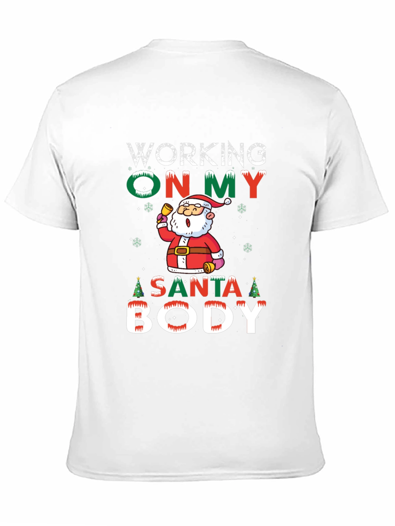 Working on My Santa Body T-Shirt
