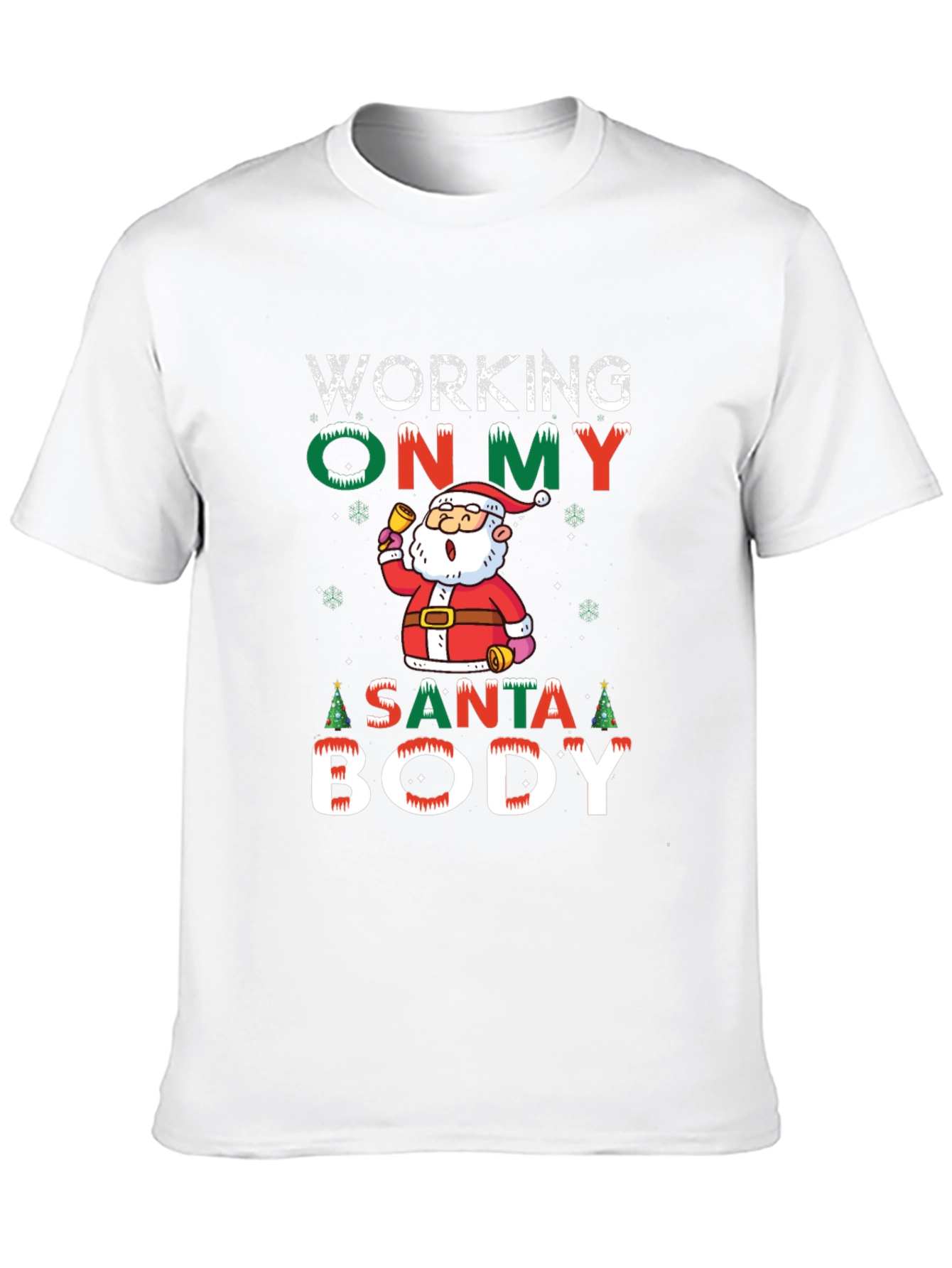 Working on My Santa Body T-Shirt