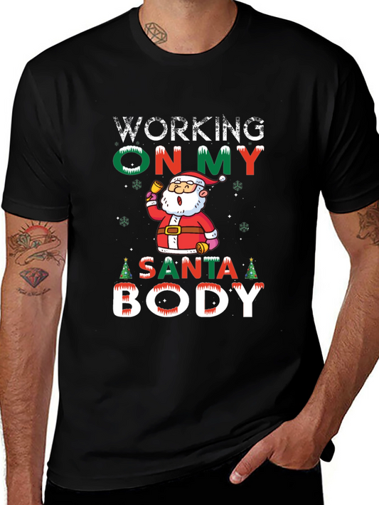 Working on My Santa Body T-Shirt