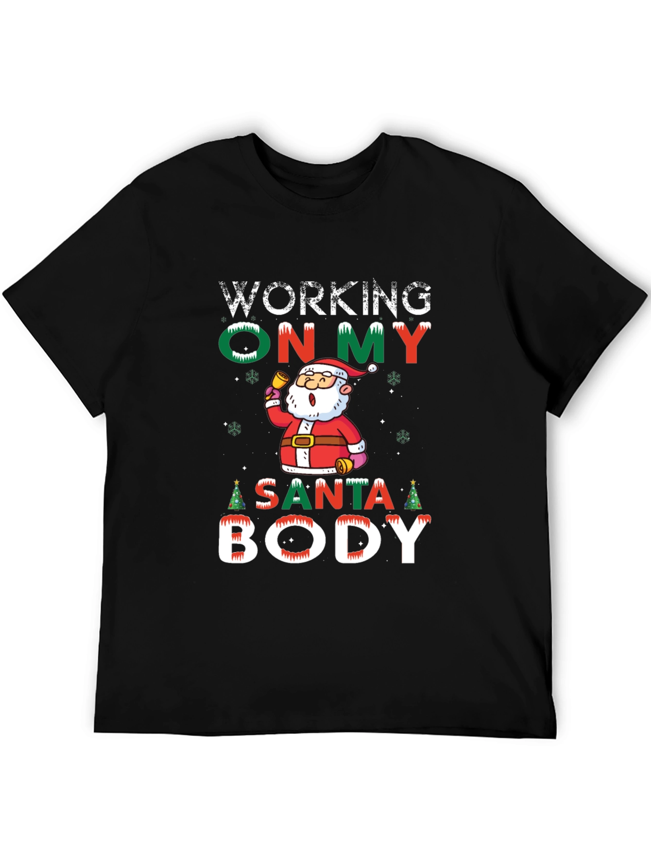 Working on My Santa Body T-Shirt