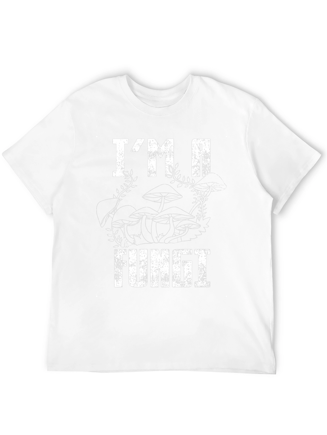 Im A Fungi T-Shirt - Mushroom Lover Tee