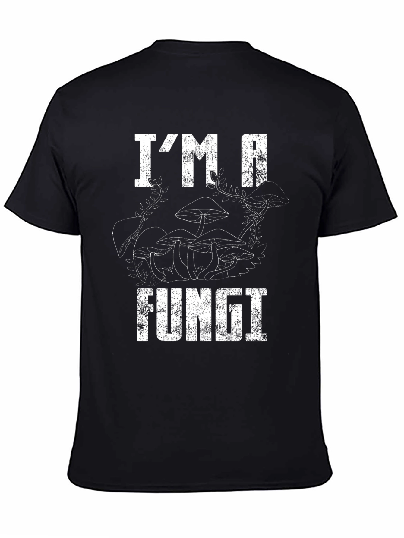 Im A Fungi T-Shirt - Mushroom Lover Tee