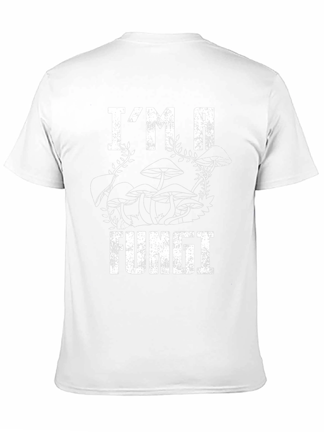 Im A Fungi T-Shirt - Mushroom Lover Tee