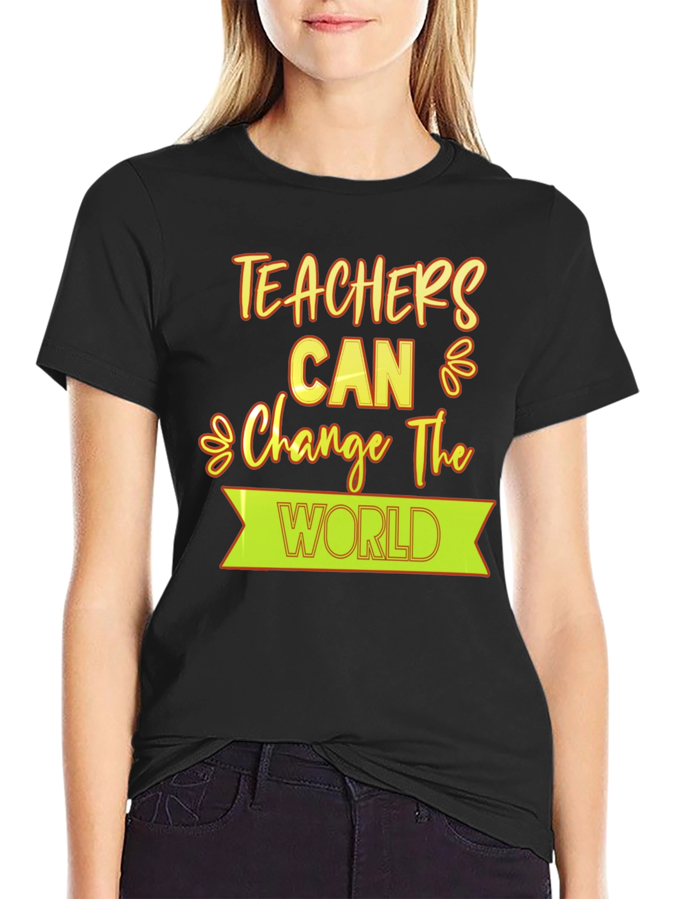 Teachers Can Change The World T-Shirt