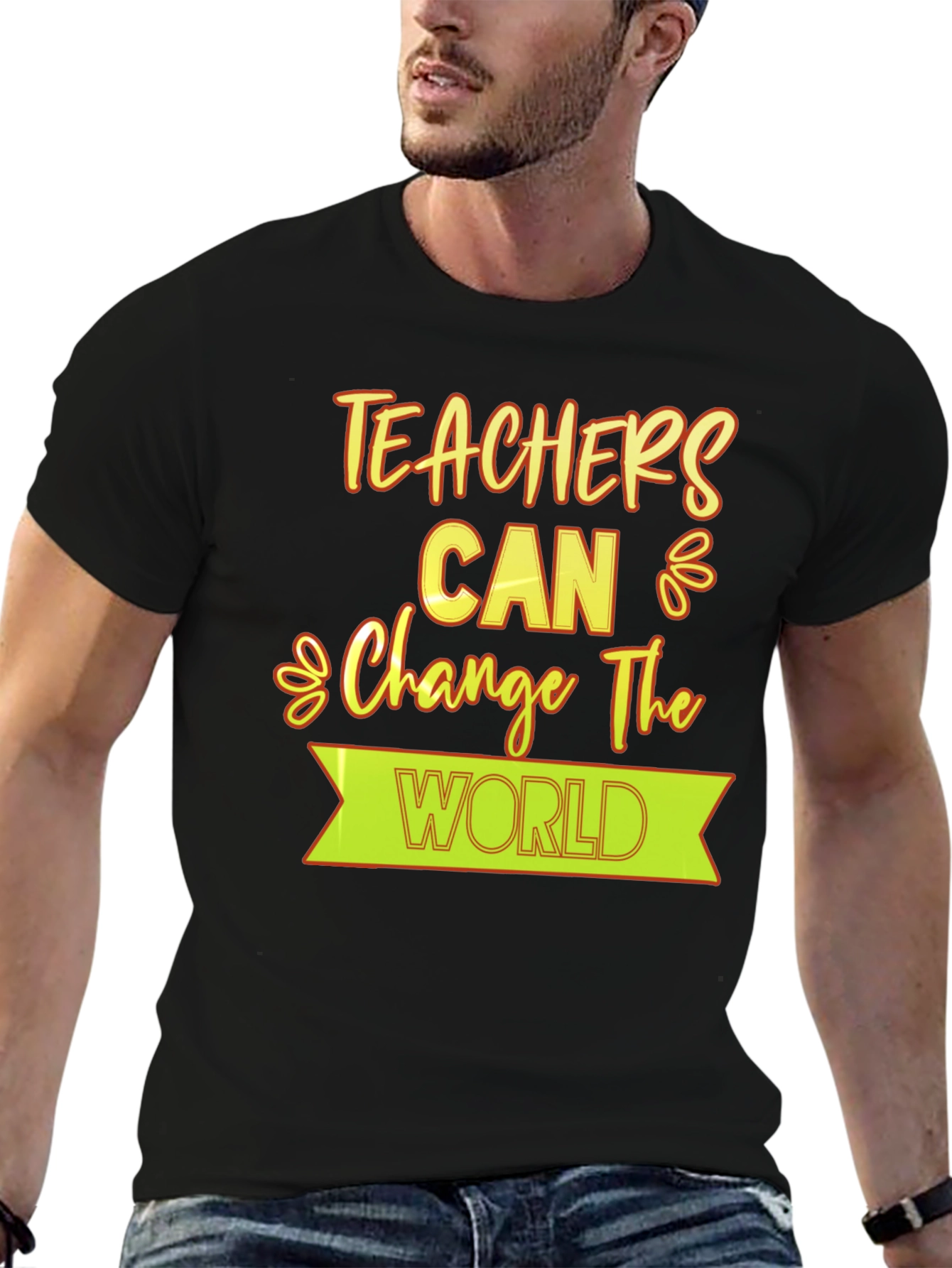 Teachers Can Change The World T-Shirt
