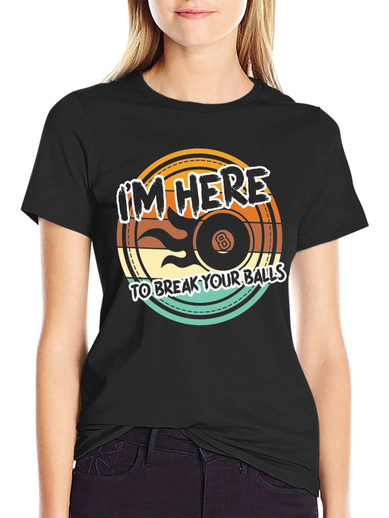 Im Here to Break Your Balls Graphic T-Shirt