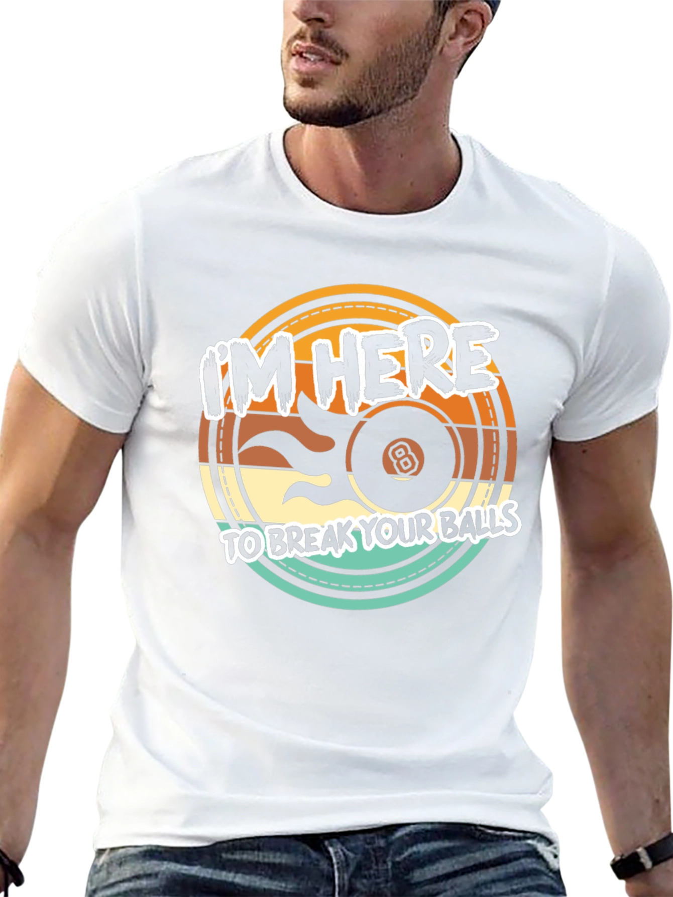 Im Here to Break Your Balls Graphic T-Shirt