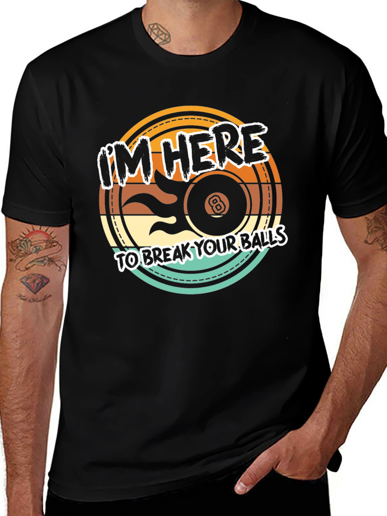 Im Here to Break Your Balls Graphic T-Shirt