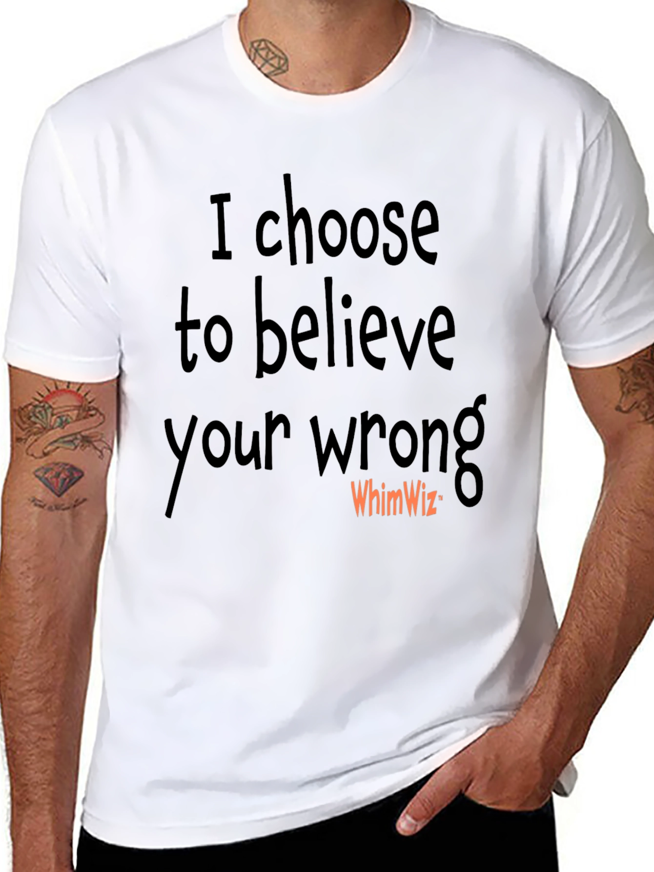 I Choose to Believe Your Wrong Black Tee