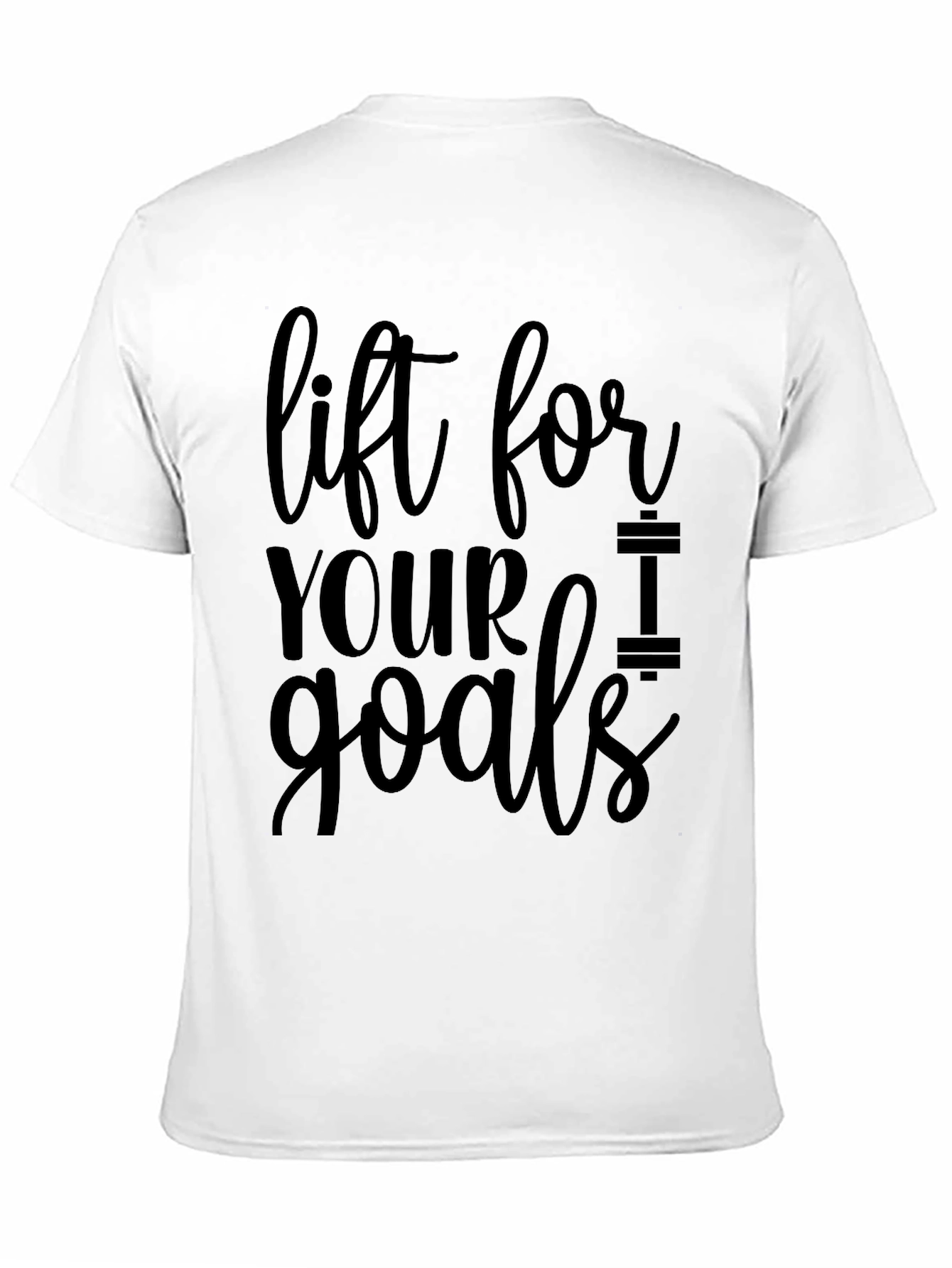 Lift for Your Goals Graphic Tee