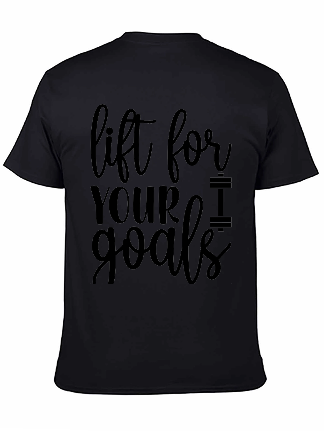Lift for Your Goals Graphic Tee