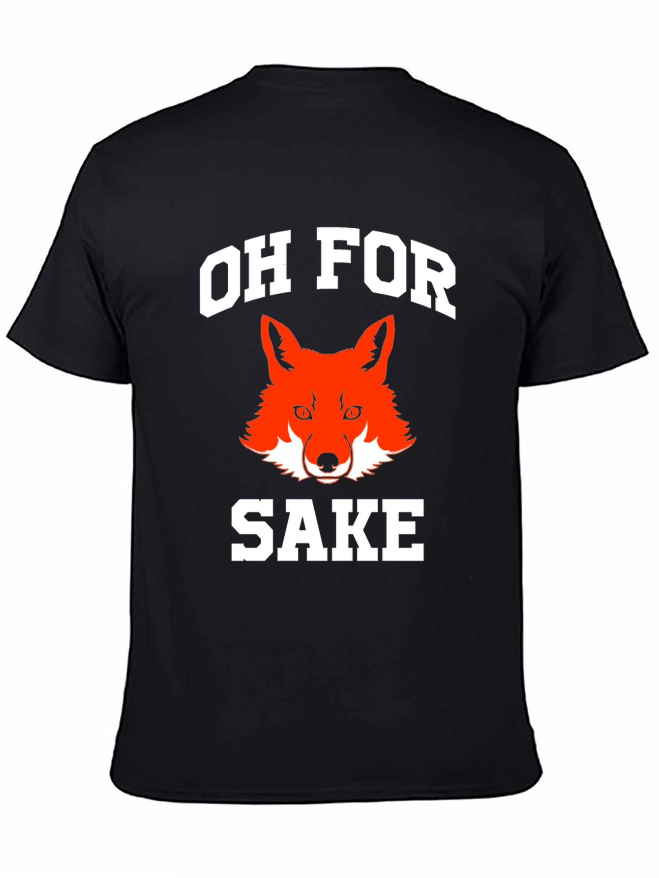 Oh For Fox Sake Funny Graphic T-Shirt