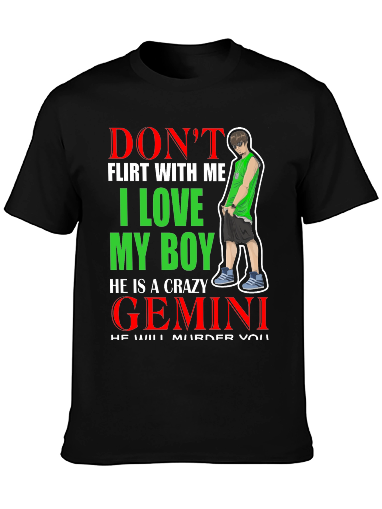 Dont Flirt with Me Gemini T-Shirt