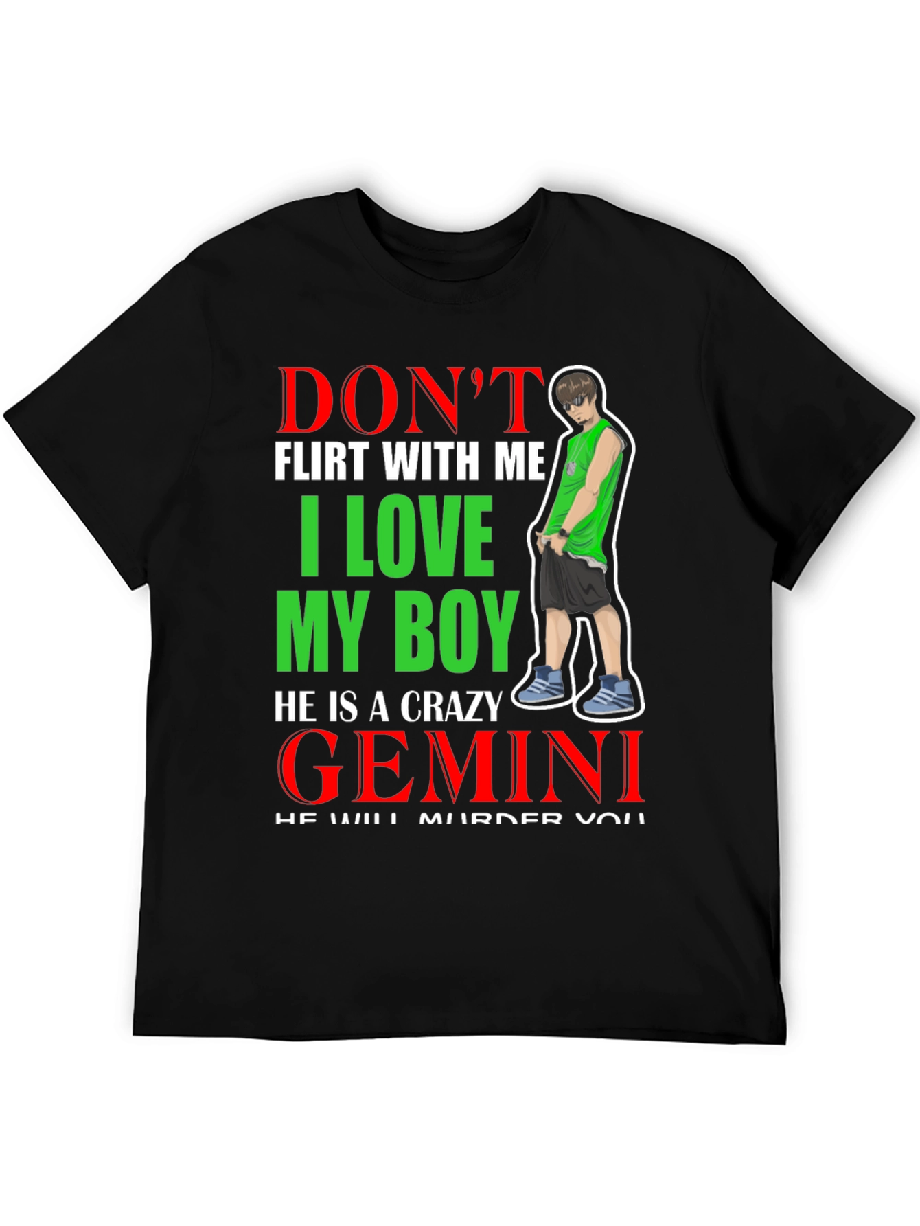 Dont Flirt with Me Gemini T-Shirt