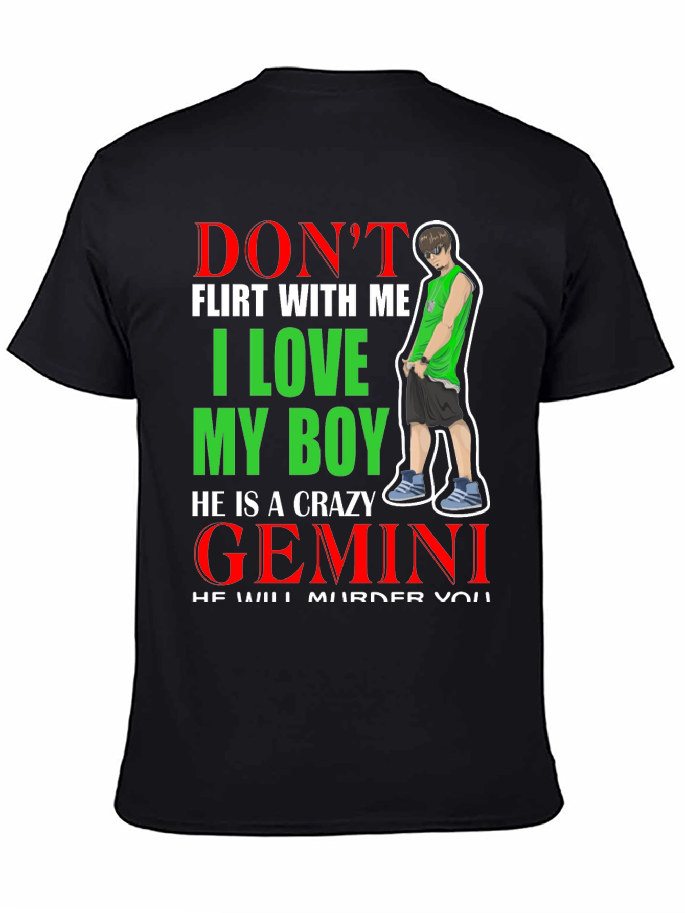 Dont Flirt with Me Gemini T-Shirt