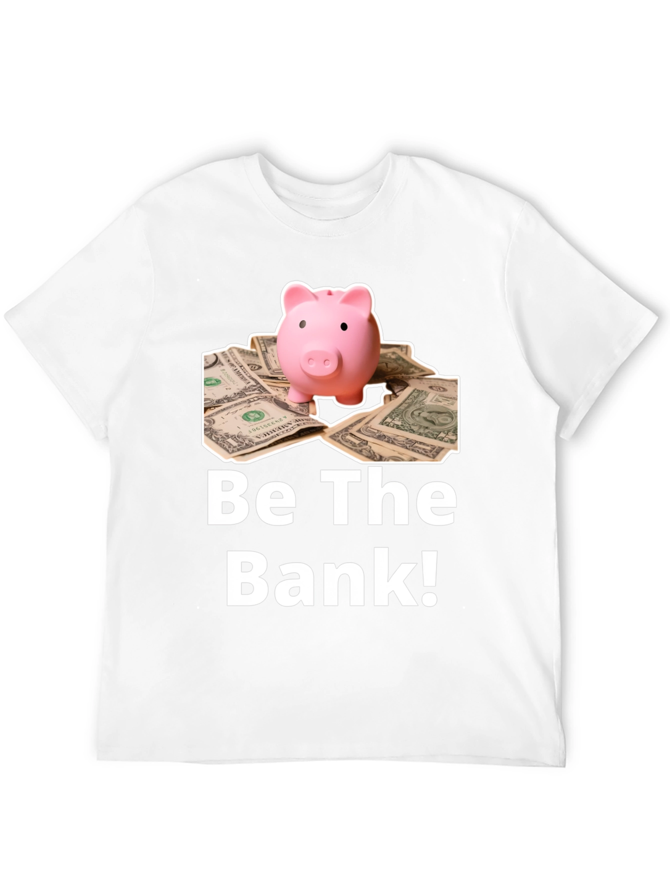 Be The Bank T-Shirt