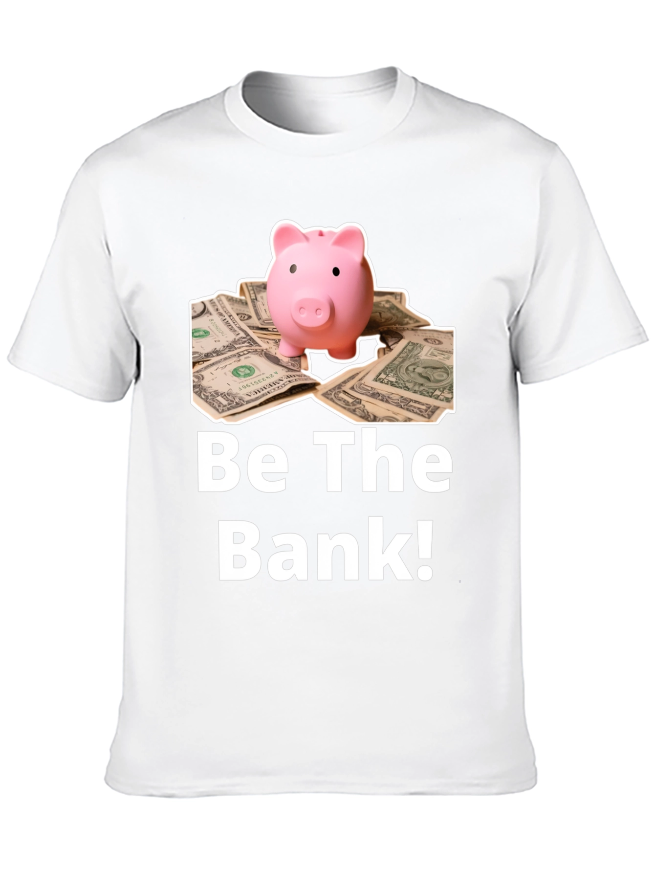 Be The Bank T-Shirt