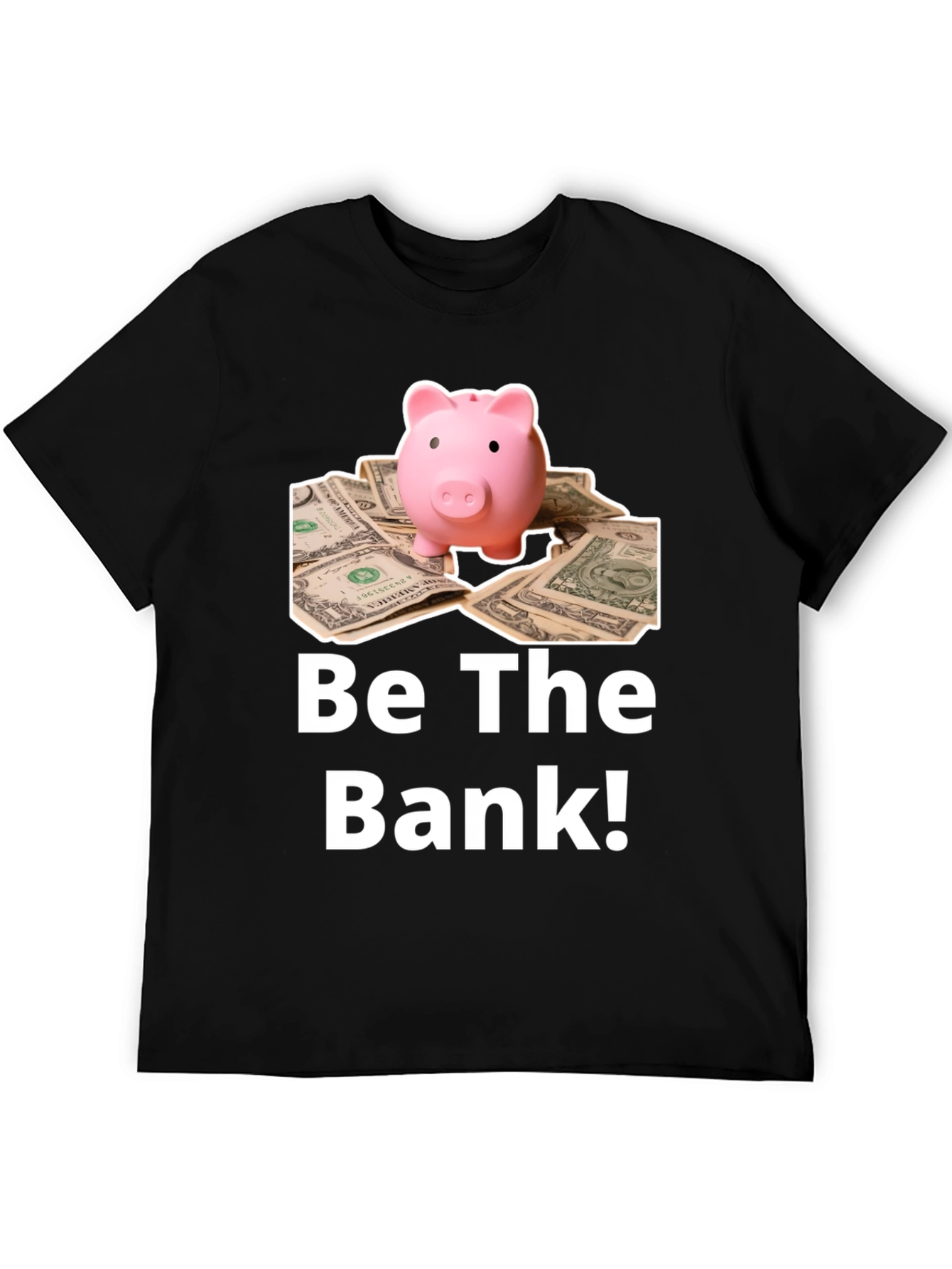 Be The Bank T-Shirt