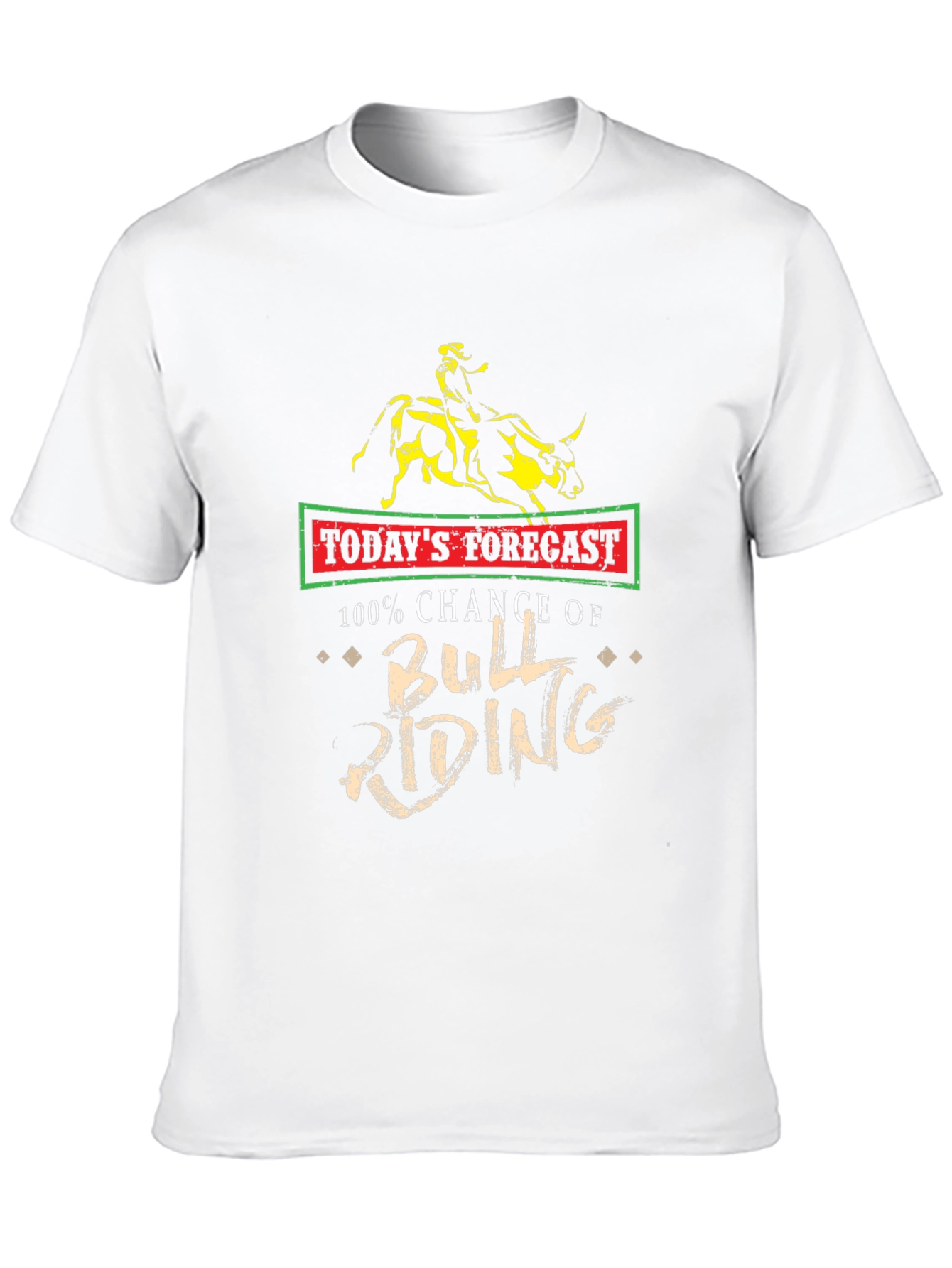 Todays Forecast Bull Riding T-Shirt