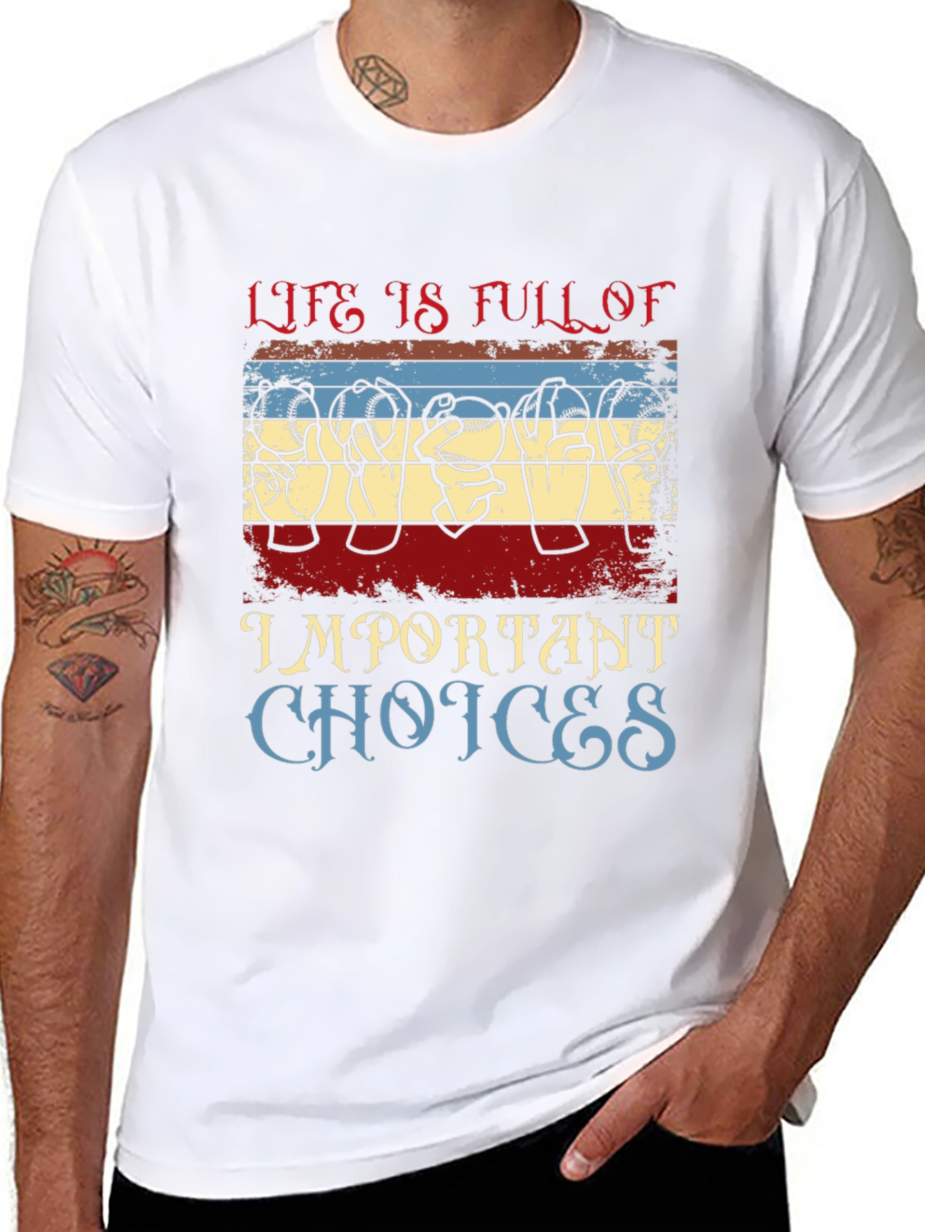 Life Is Full of Important Choices T-Shirt