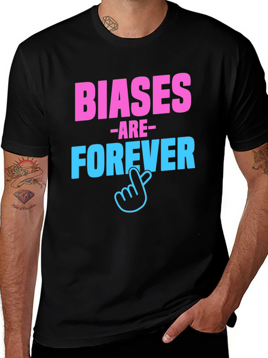 Biases Are Forever Graphic Tee - KPop Inspired Shirt