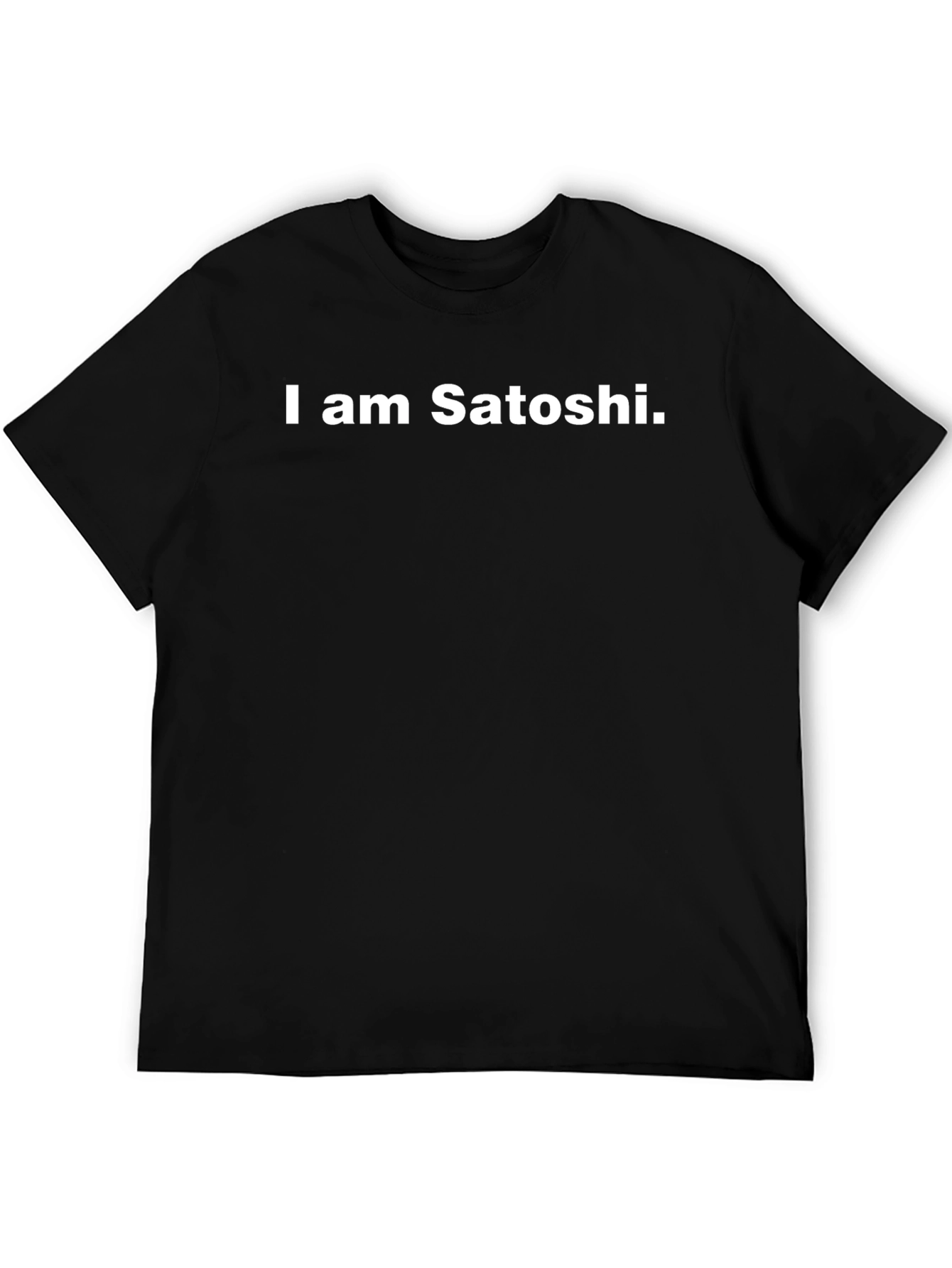 I am Satoshi T-Shirt - Crypto Bitcoin Enthusiast Tee