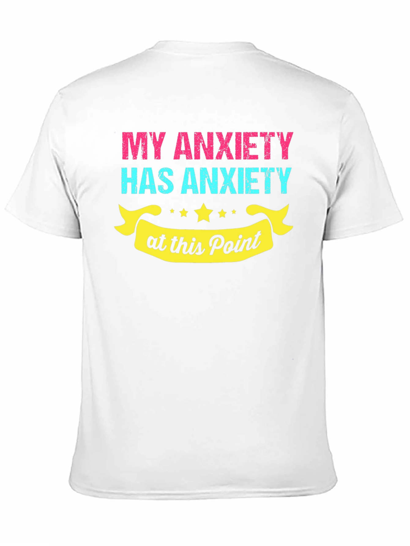 Anxiety T-Shirt - Humorous Graphic Tee