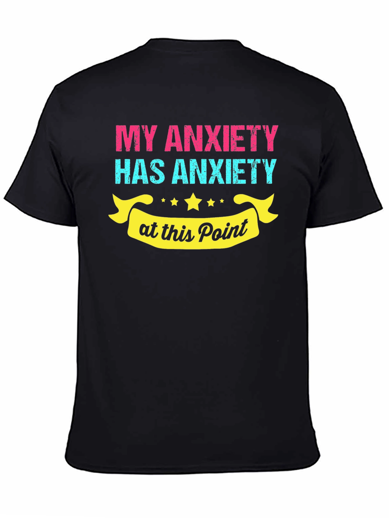 Anxiety T-Shirt - Humorous Graphic Tee