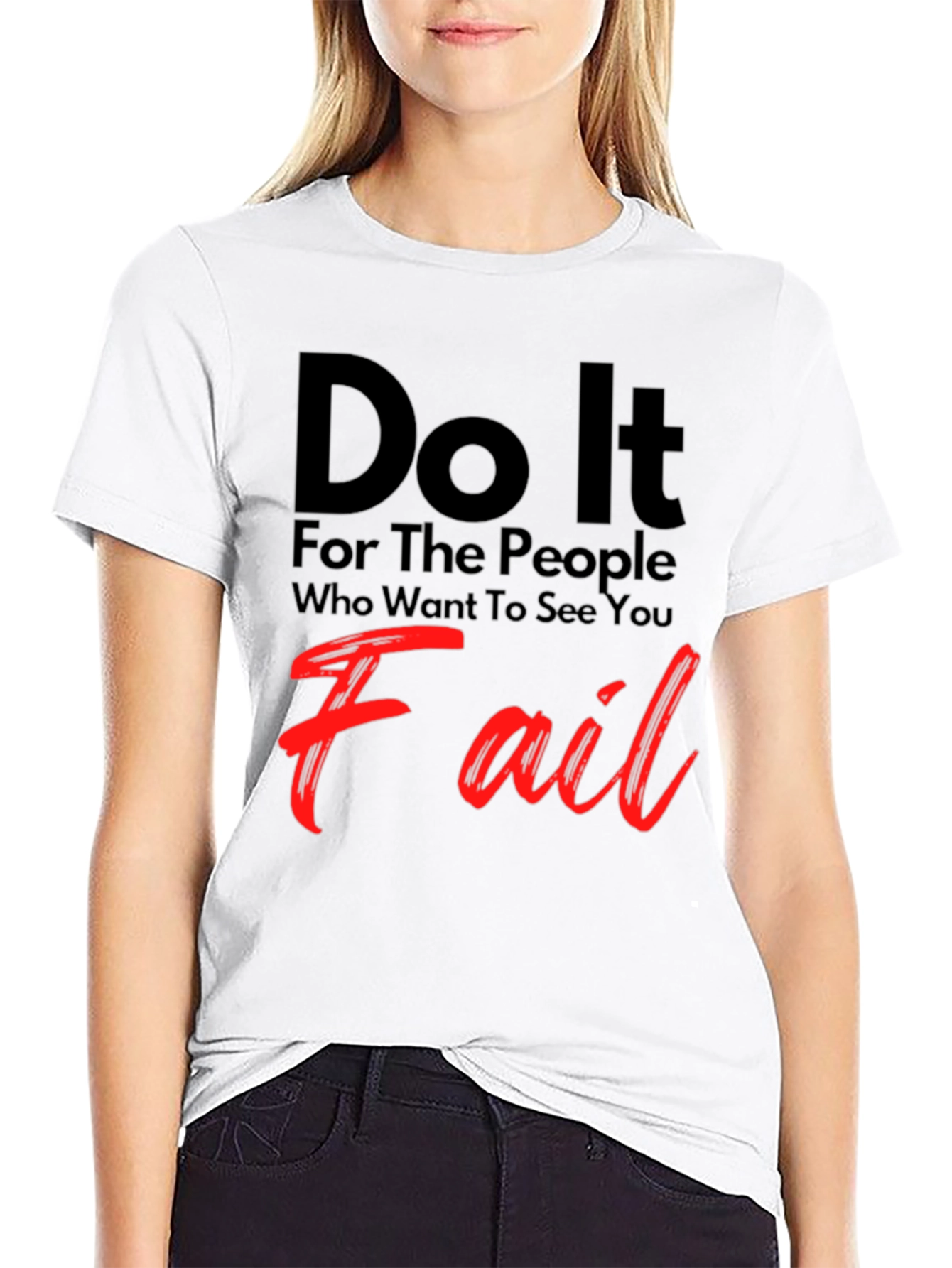 Do It For The People T-Shirt Motivational Tee