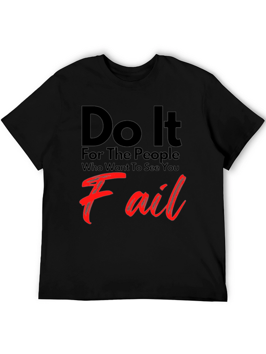Do It For The People T-Shirt Motivational Tee