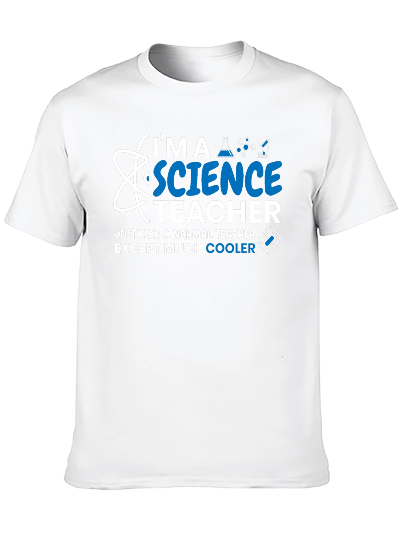 Science Teacher T-Shirt - Normal Teacher Except Cooler