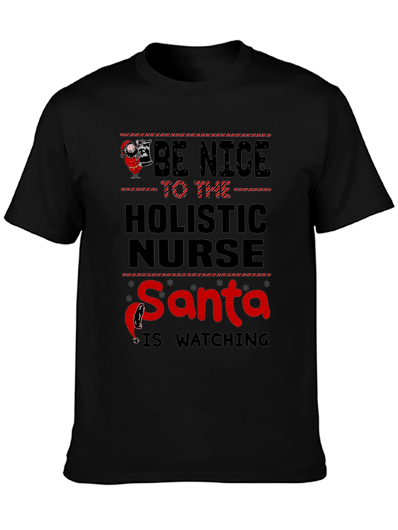 Holistic Nurse Santa Watching T-Shirt - Unisex