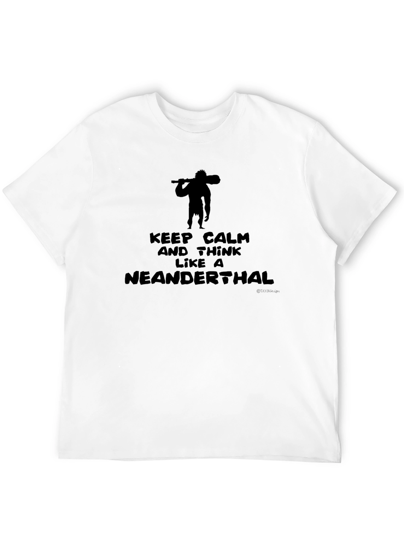 Keep Calm Neanderthal Graphic T-Shirt