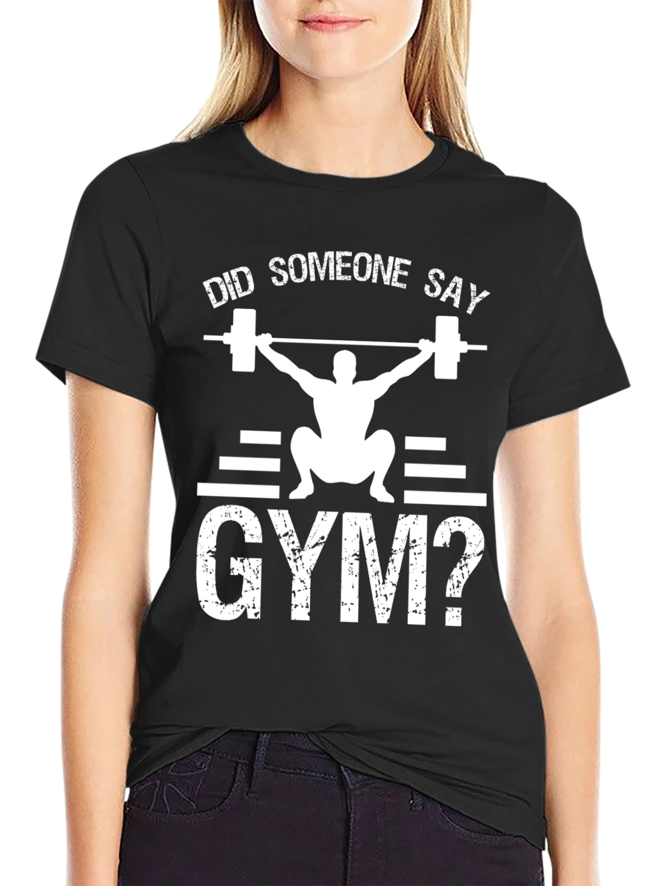 Did Someone Say Gym? Black T-Shirt