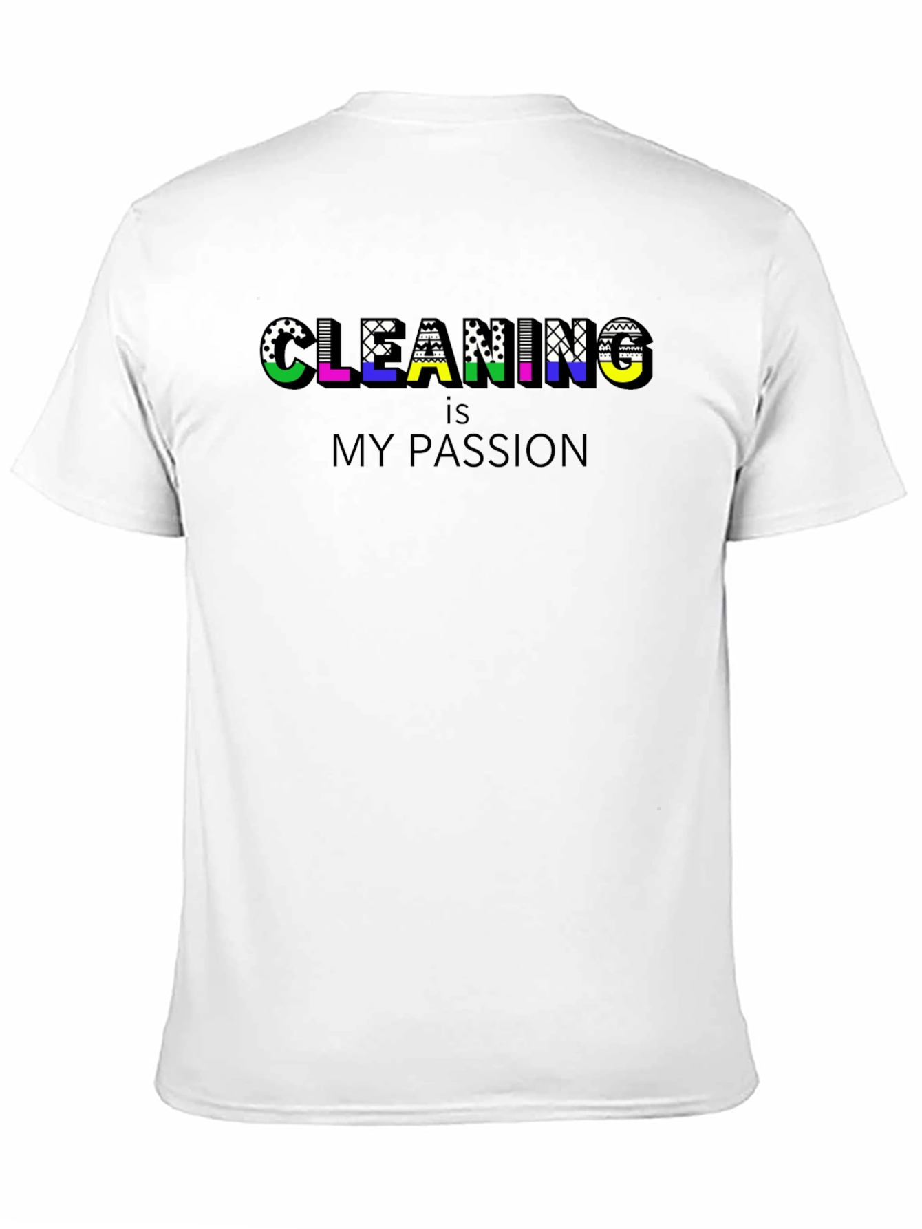 Cleaning is My Passion Black T-Shirt