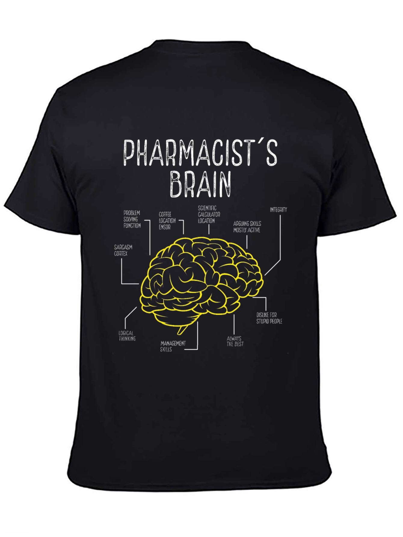 Pharmacists Brain T-Shirt - Funny Gift