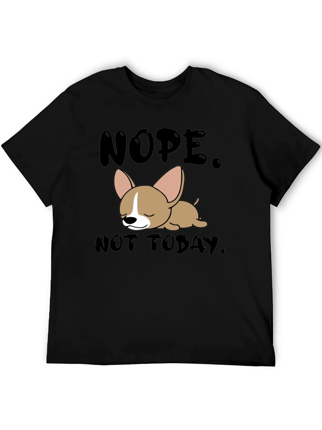 Nope Not Today Graphic T-Shirt