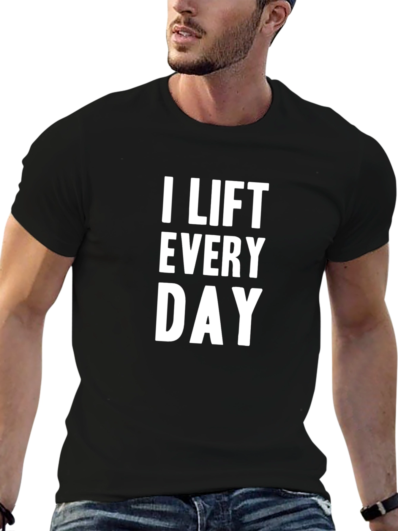I Lift Every Day Graphic T-Shirt