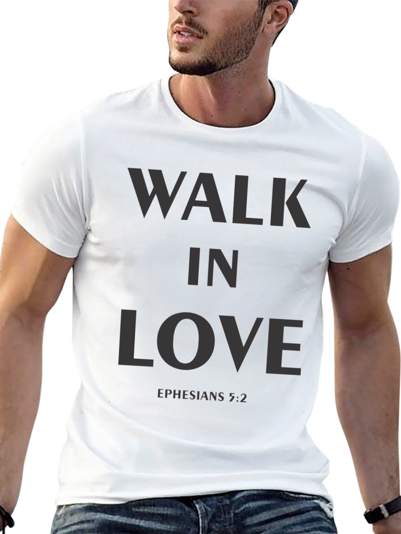 Walk in Love Ephesians 5:2 T-Shirt