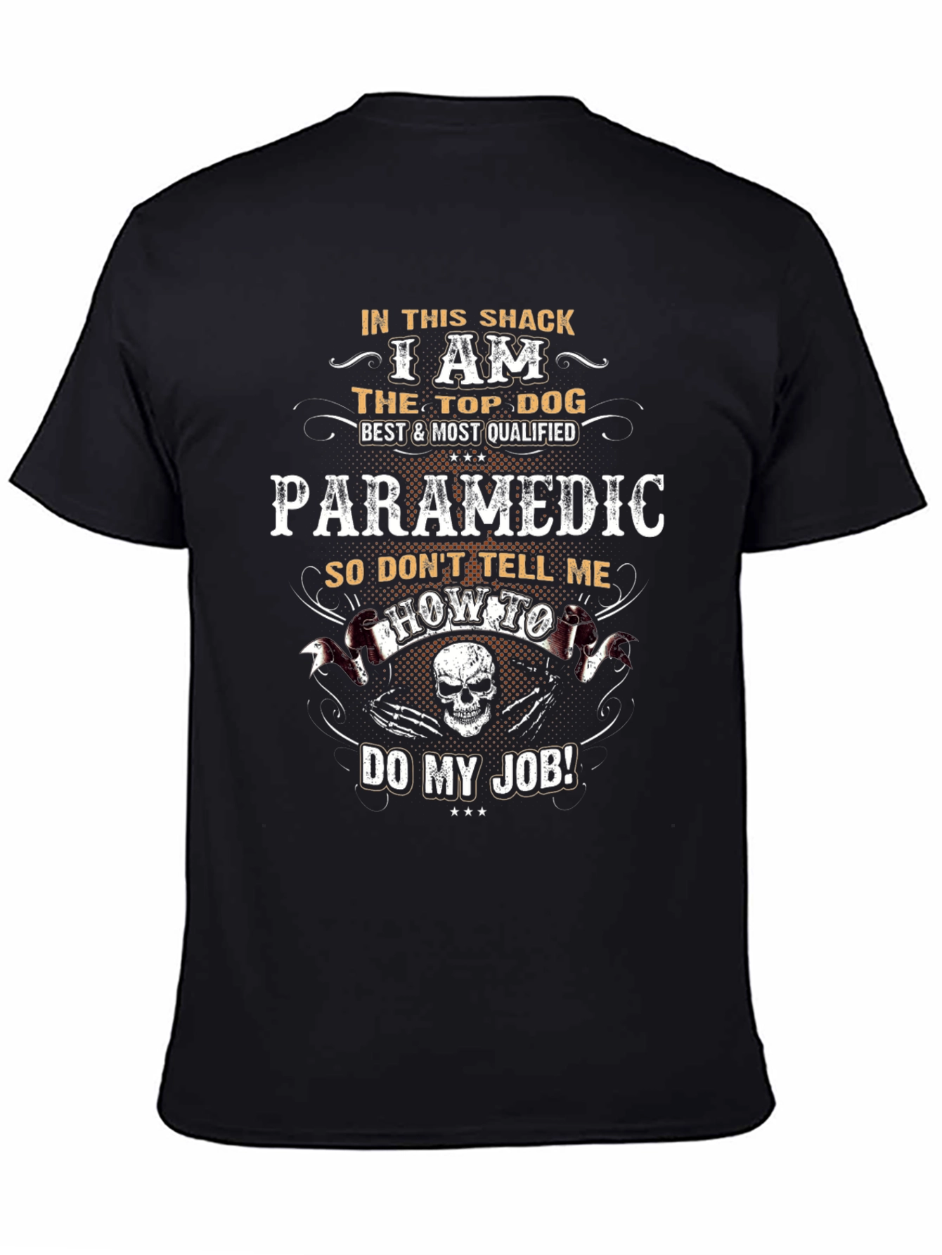 Paramedic Top Dog T-Shirt - In This Shack