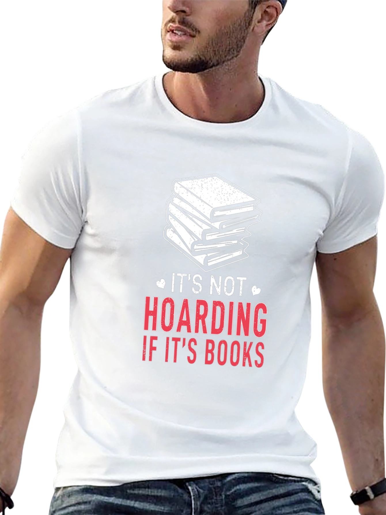 Book Lover T-Shirt: Its Not Hoarding Its Books