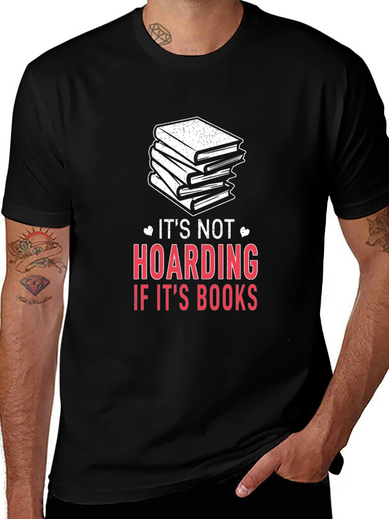 Book Lover T-Shirt: Its Not Hoarding Its Books