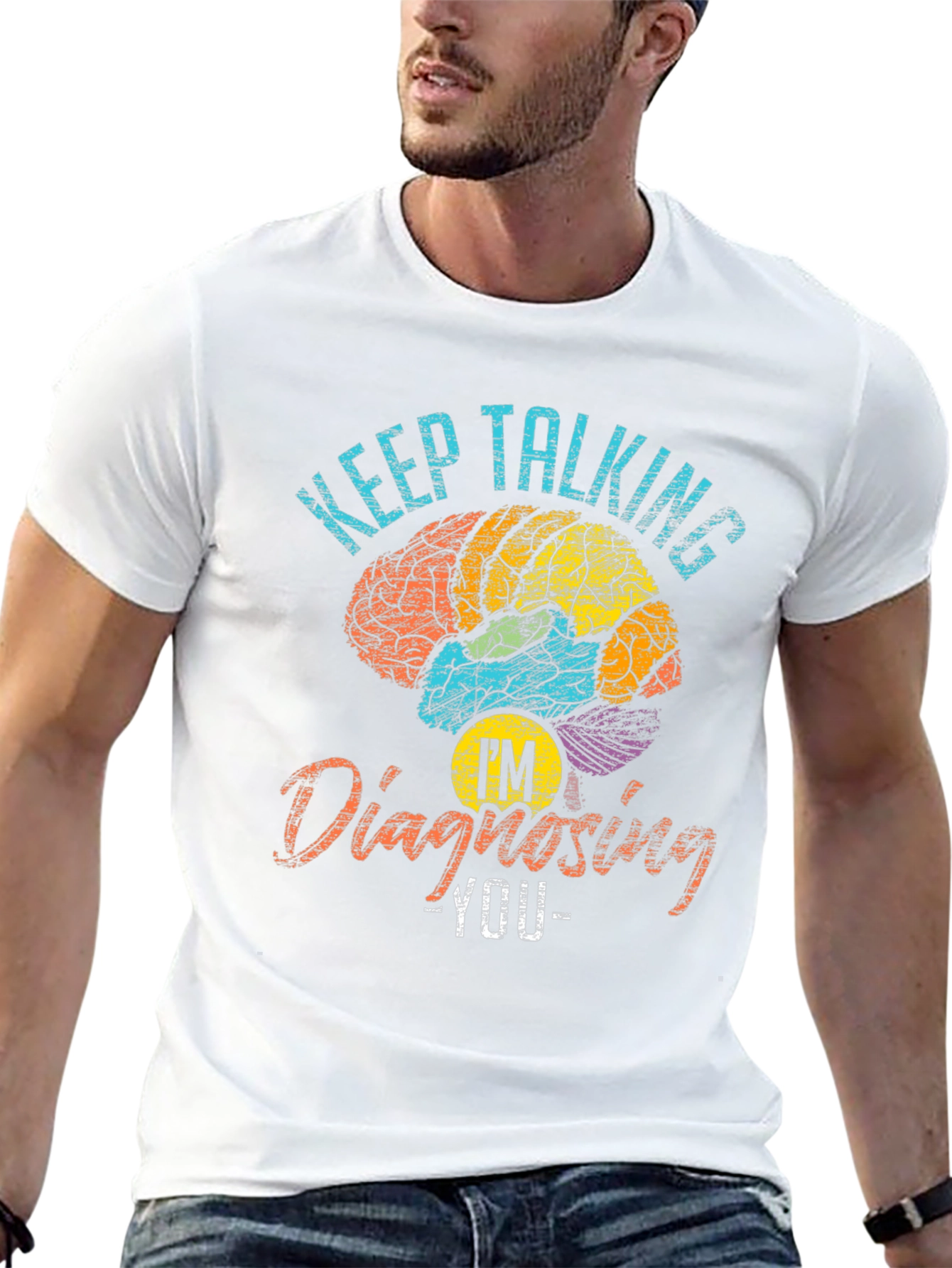 Keep Talking Im Diagnosing You Graphic T-Shirt