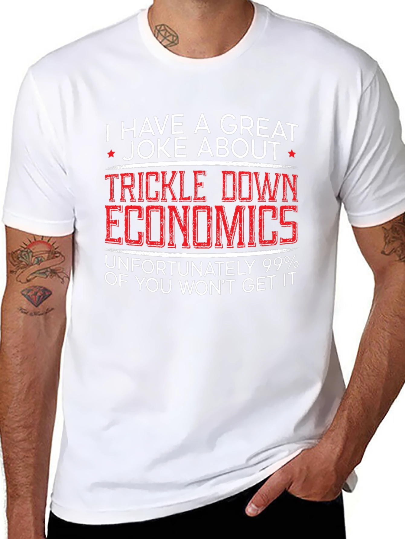 Trickle Down Economics Humor T-Shirt
