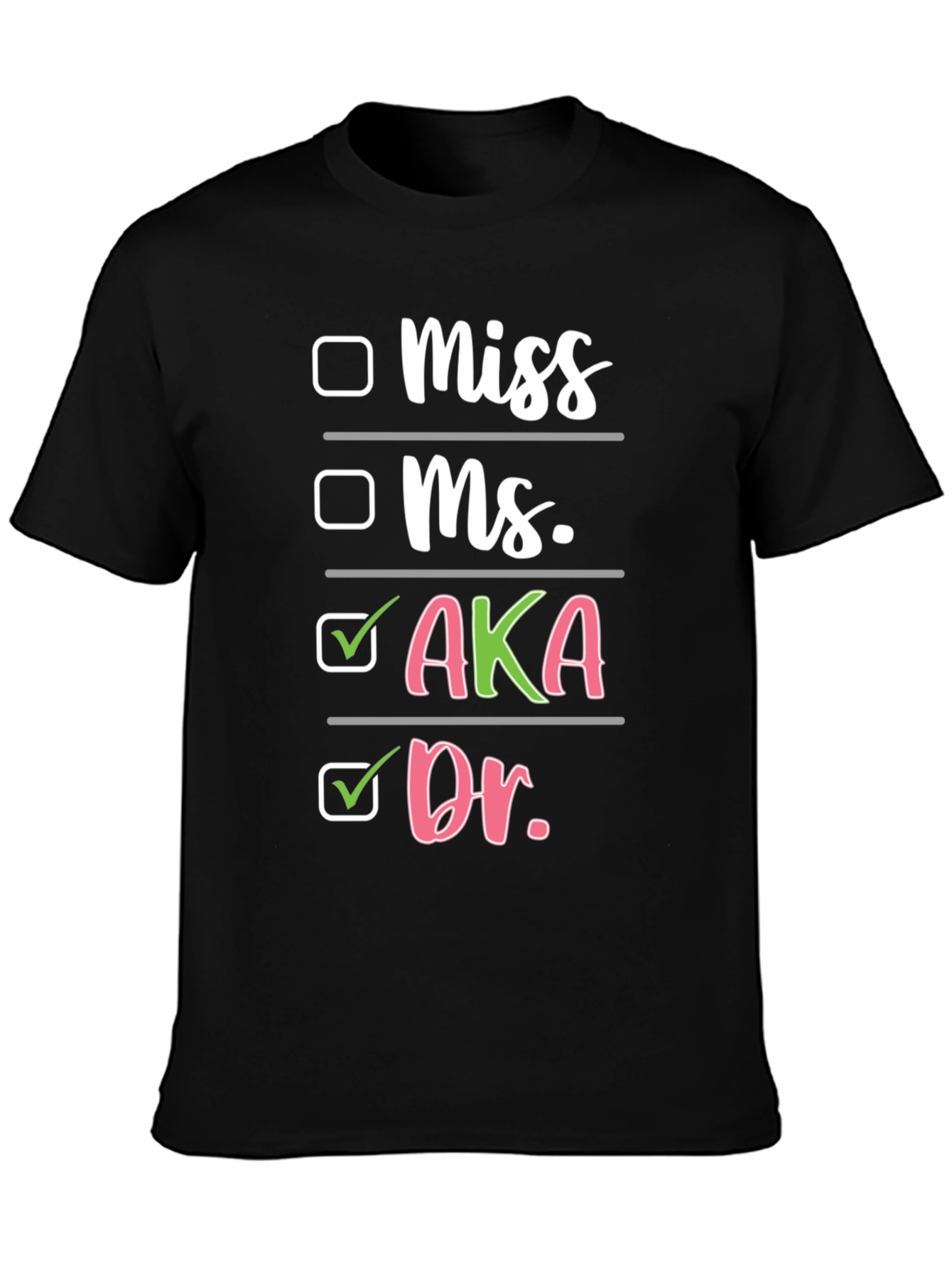 AKA Dr. T-Shirt Black Cotton Blend Novelty