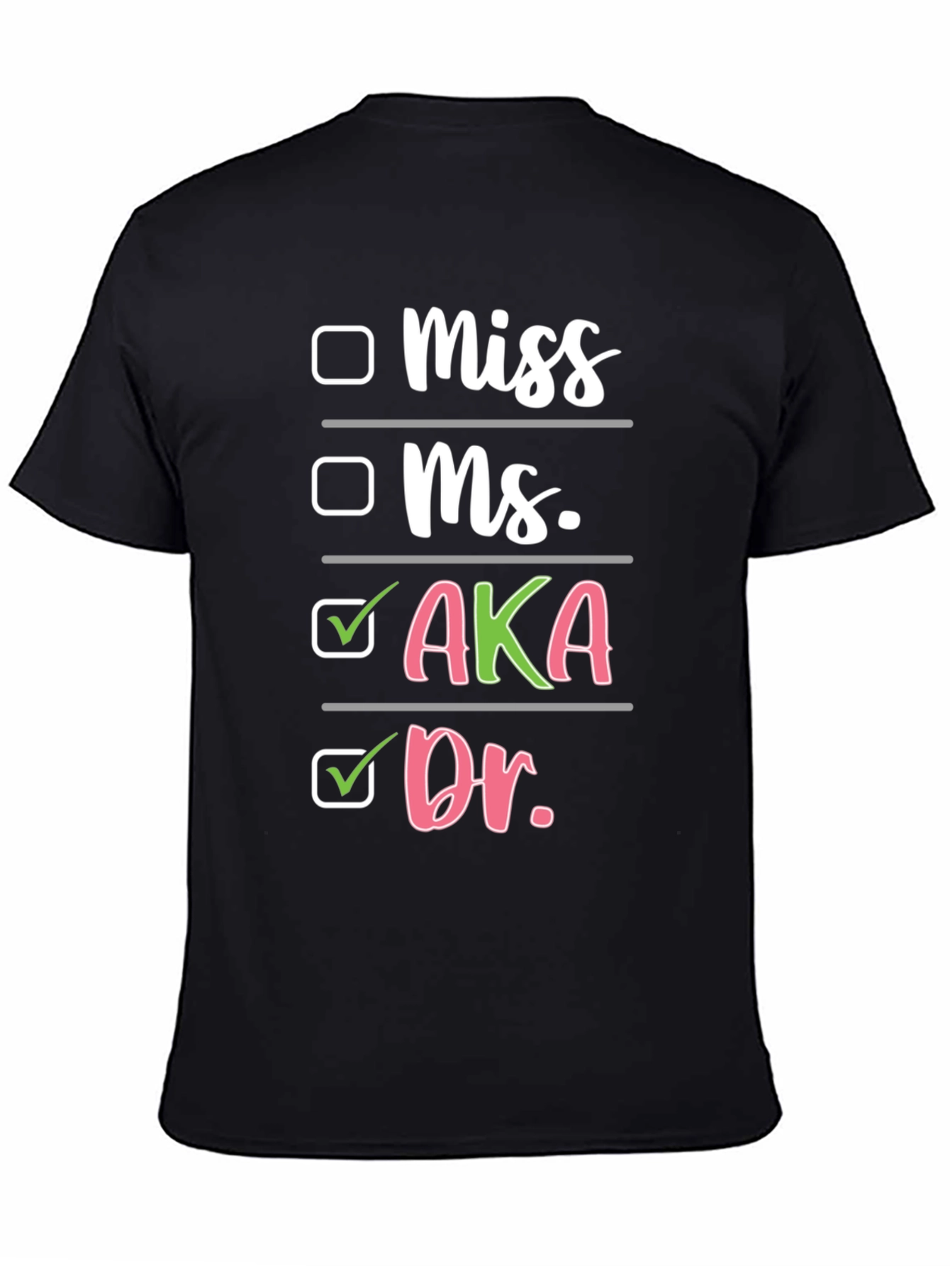 AKA Dr. T-Shirt Black Cotton Blend Novelty