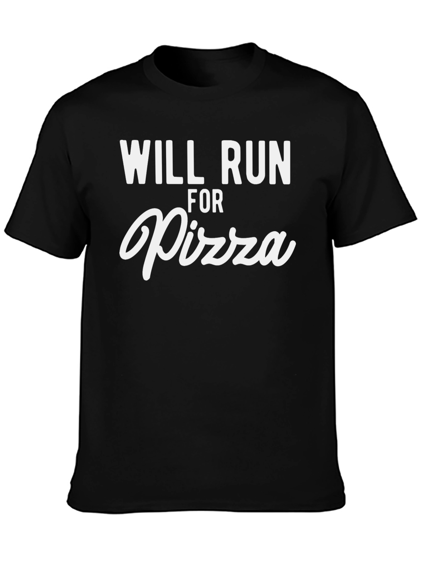 Will Run For Pizza - Funny Graphic T-Shirt