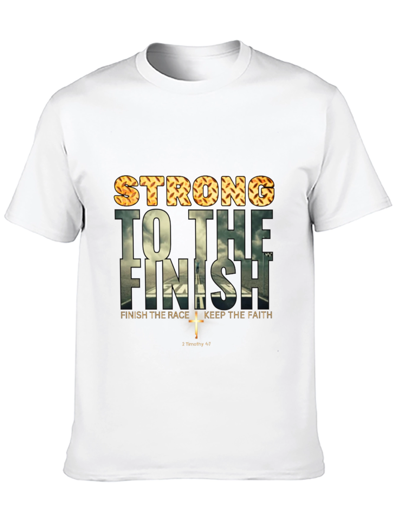 Strong To The Finish T-Shirt Christian Tee